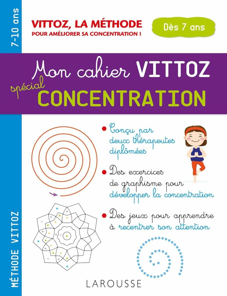 Mon cahier VITTOZ spécial concentration